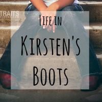 Life in Kirsten's Boots
